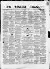 Stockport Advertiser and Guardian Friday 19 December 1862 Page 1