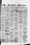Stockport Advertiser and Guardian Friday 07 November 1873 Page 1