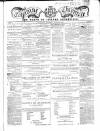 Coleraine Chronicle Saturday 23 April 1859 Page 1