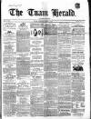 Tuam Herald Saturday 07 May 1859 Page 1