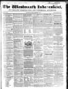 Westmeath Independent Saturday 04 December 1847 Page 1