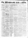 Westmeath Independent Friday 24 December 1847 Page 1