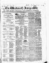 Westmeath Independent Saturday 15 February 1851 Page 1
