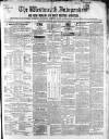 Westmeath Independent Saturday 17 April 1852 Page 1