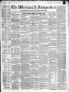 Westmeath Independent Saturday 03 November 1855 Page 1