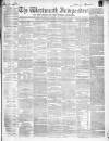 Westmeath Independent Saturday 10 November 1855 Page 1