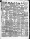 Westmeath Independent Saturday 12 January 1856 Page 1