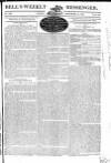 Bell's Weekly Messenger Sunday 22 September 1822 Page 1