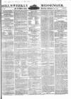 Bell's Weekly Messenger Saturday 18 February 1843 Page 1