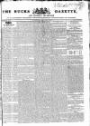Bucks Gazette Saturday 08 August 1829 Page 1