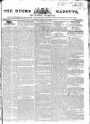 Bucks Gazette Saturday 29 August 1829 Page 1