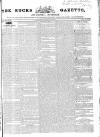 Bucks Gazette Saturday 24 October 1829 Page 1
