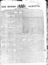 Bucks Gazette Saturday 02 January 1830 Page 1