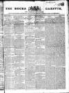 Bucks Gazette Saturday 30 January 1830 Page 1