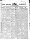 Bucks Gazette Saturday 27 March 1830 Page 1
