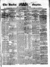 Bucks Gazette Saturday 16 October 1830 Page 1