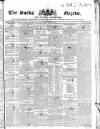 Bucks Gazette Saturday 16 April 1831 Page 1