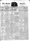 Bucks Gazette Saturday 16 July 1831 Page 1