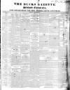 Bucks Gazette Saturday 08 September 1832 Page 1