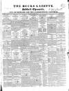 Bucks Gazette Saturday 23 March 1833 Page 1