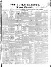 Bucks Gazette Saturday 18 May 1833 Page 1