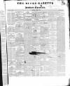Bucks Gazette Saturday 12 April 1834 Page 1