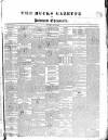 Bucks Gazette Saturday 03 May 1834 Page 1