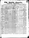 Bucks Gazette Saturday 22 November 1834 Page 1