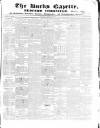 Bucks Gazette Saturday 21 February 1835 Page 1