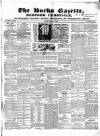 Bucks Gazette Saturday 02 April 1836 Page 1