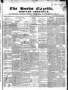 Bucks Gazette Saturday 25 March 1837 Page 1