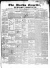 Bucks Gazette Saturday 26 August 1837 Page 1