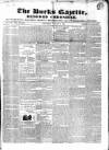 Bucks Gazette Saturday 17 August 1839 Page 1