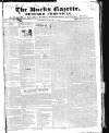 Bucks Gazette Saturday 02 January 1841 Page 1