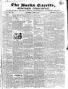 Bucks Gazette Saturday 03 April 1841 Page 1