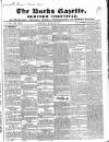 Bucks Gazette Saturday 26 March 1842 Page 1