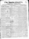 Bucks Gazette Saturday 09 July 1842 Page 1