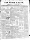 Bucks Gazette Saturday 06 August 1842 Page 1