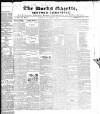 Bucks Gazette Saturday 26 November 1842 Page 1