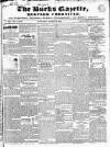 Bucks Gazette Saturday 11 March 1843 Page 1
