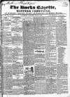 Bucks Gazette Saturday 17 June 1843 Page 1
