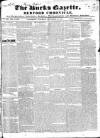 Bucks Gazette Saturday 25 November 1843 Page 1