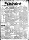 Bucks Gazette Saturday 04 January 1845 Page 1