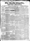 Bucks Gazette Saturday 15 March 1845 Page 1