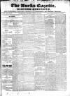Bucks Gazette Saturday 23 August 1845 Page 1