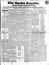Bucks Gazette Saturday 30 August 1845 Page 1
