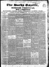 Bucks Gazette Saturday 21 November 1846 Page 1