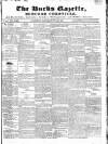 Bucks Gazette Saturday 19 June 1847 Page 1