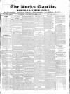 Bucks Gazette Saturday 30 October 1847 Page 1