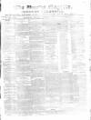 Bucks Gazette Saturday 25 December 1847 Page 1